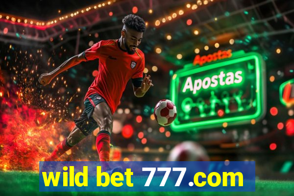 wild bet 777.com